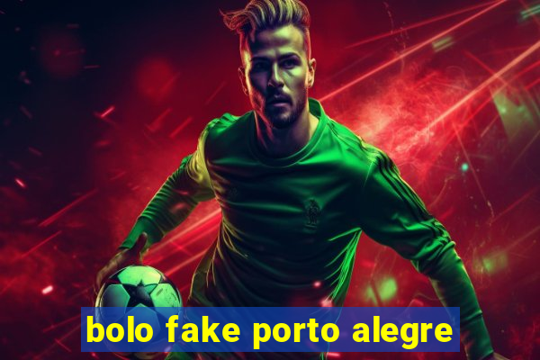 bolo fake porto alegre